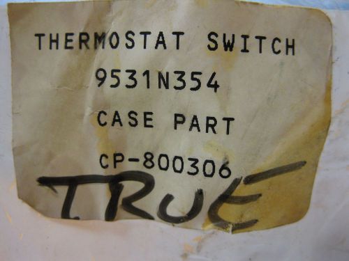 ONE Thermostat Switch #9531N354 NEW FREE SHIPPING BOX #A-6