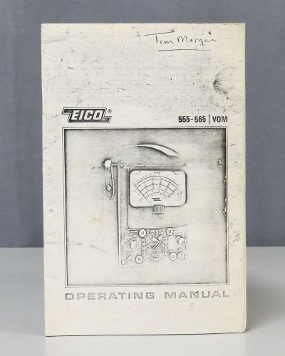 EICO 31 Range Multimeter Model 555 - 565 VOM Operating Manual