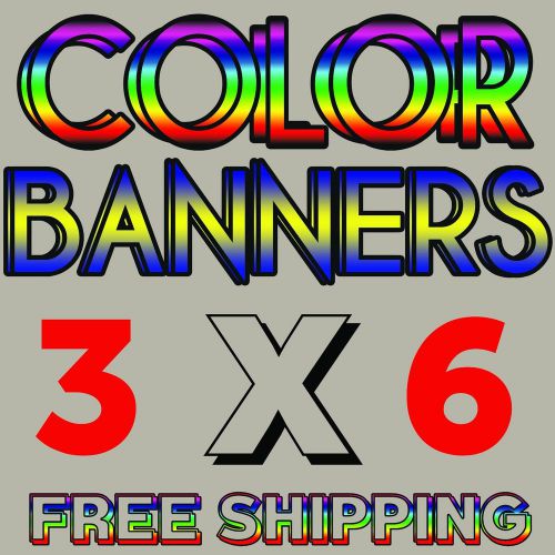 3&#039; x 6&#039; Full Color Custom Banner High Quality 13oz Vinyl
