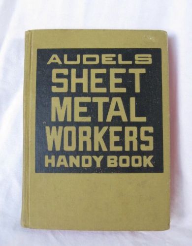 Vintage Audels Sheet Metal Workers Handy Book 1952
