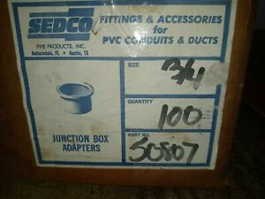 3/4&#034; PVC SEDCO JUNCTION BOX ADAPTER ADAPTERS LOT OF 100 PCS. 50807