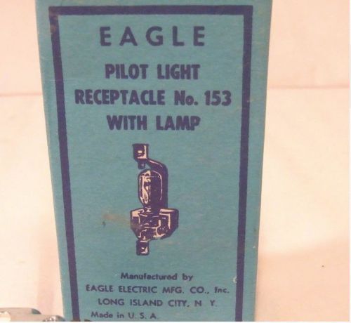 1523 - Eagle Pilot Light Receptacle with Lamp / No. 153 / Original Box