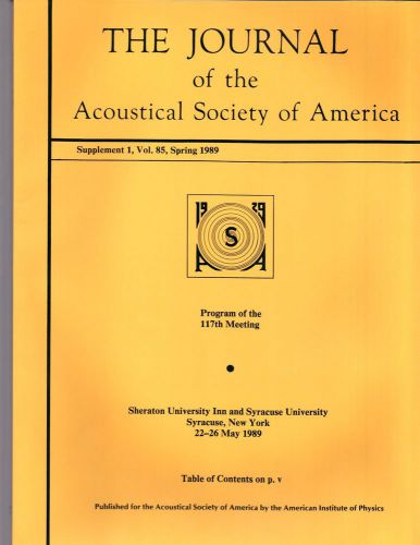The Journal of Acoustical Society of America Supplement 1, Vol.85, Spring 1989