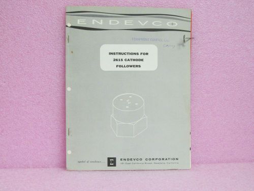 Endevco Manual 2615 Cathode Followers Instruction Manual w/Schematic