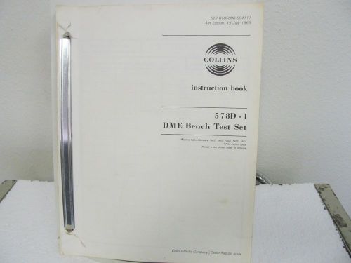Collins Radio 578D-1 DME Bench Test Set Instruction Manual w/ Schematics