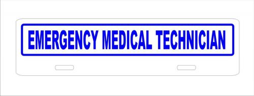 License plate topper  emt firefighter aluminum 12 x 3 emergency medical tech emt for sale