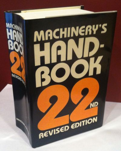 NEW! *Excellent Condition* MACHINERY&#039;S HANDBOOK 22nd Edition 1984 by Erik Oberg