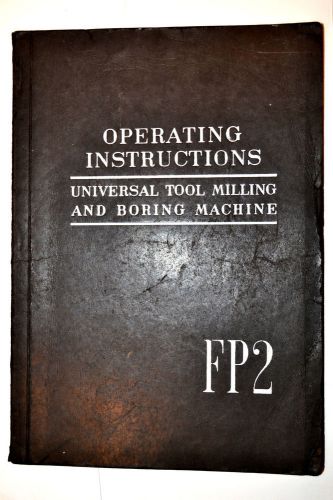 DECKEL OPERATING INSTRUCTIONS UNIVERSAL TOOL MILLING &amp; BORING MACHINE FP2 #RR882