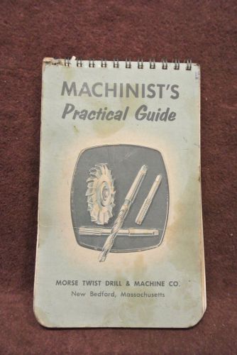 Machinist Practical Guide for Cutters Dies Reamers Drill bits end mills