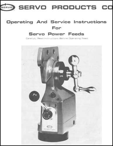 Servo Products Co. Type 150 and 140 Power Feed Manual