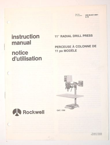 ROCKWELL INSTRUCTION  MANUAL: 11&#034; RADIAL DRILL PRESS + PARTS LIST #1700 - ENG/FR