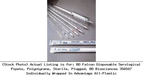 Bd falcon disposable serological pipets, polystyrene, sterile, plugged, : 356507 for sale