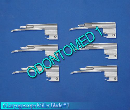 6 Miller Laryngoscope Blades # 1 Surgical EMT Anesthesia