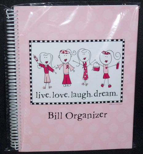 BILL ORGANIZER &#034;LIVE, LAUGH, LOVE, DREAM&#034;