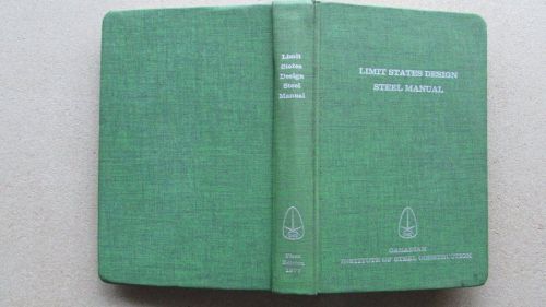 Canadian Institute of Steel Construction Limit States Design Manual Book