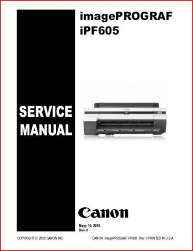Canon IPF605 Wide format Printer Service Manual