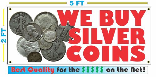 Full Color WE BUY SILVER COINS Banner Sign *NEW* Scrap Gold NEW! XL SIZE