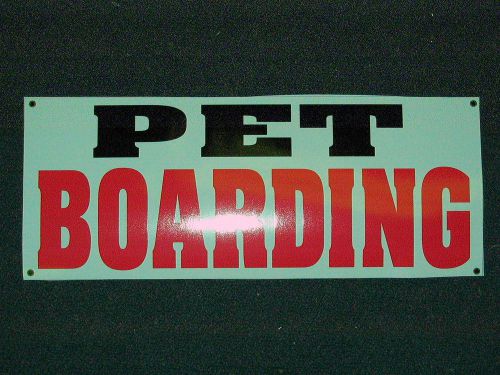 PET BOARDING Banner Sign NEW Larger Size DOGS CATS Large Animal 4 Grooming Shop