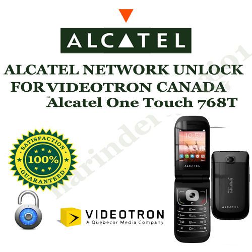 ALCATEL NETWORK UNLOCK FOR VIDEOTRON CANADA Alcatel One Touch 768T