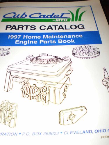Cub Cadet 1997 Home Maintenance Engine Parts Books