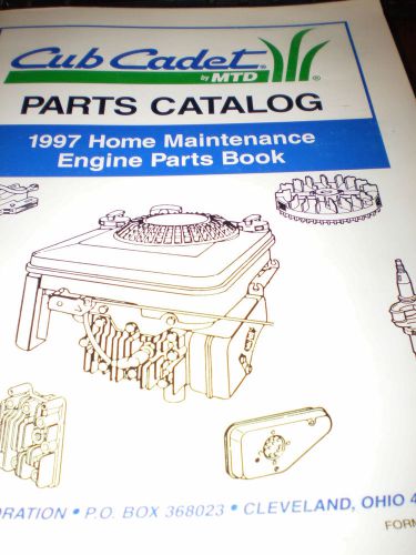 Cub Cadet 1997 Home Maintenance Engine Parts Books