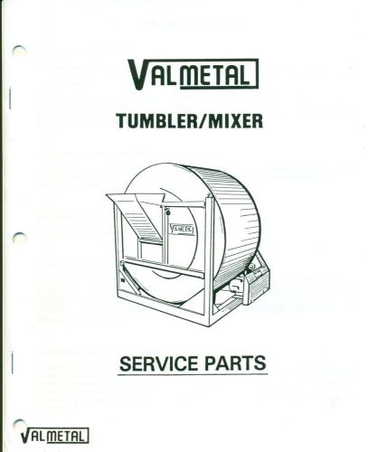 VALMETAL Tumbler Mixer SERVICE PARTS  (AG-2)