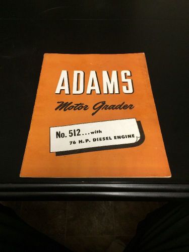 Adams Motor Grader No 512 Sales Brochure