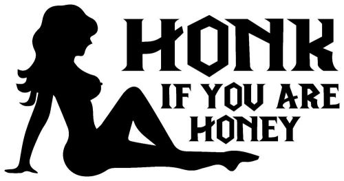 HONK IF YOU ARE HORNY JDM Funny Vinyl Decal Car window Sticker truck 7 inch