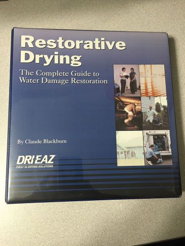 DriEaz Restorative Drying Water Damage Restoration Manual