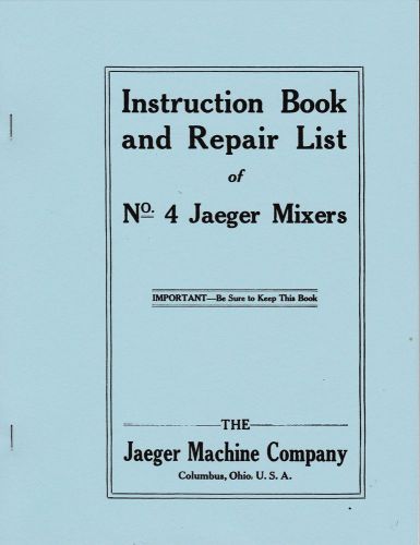 No 4 Jaeger Mixer and Engine Instruction Book Manual Type H engine