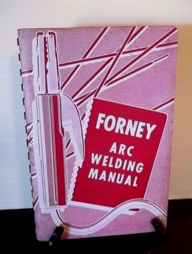 VINTAGE FORNEY ARC WELDING MANUAL 1968