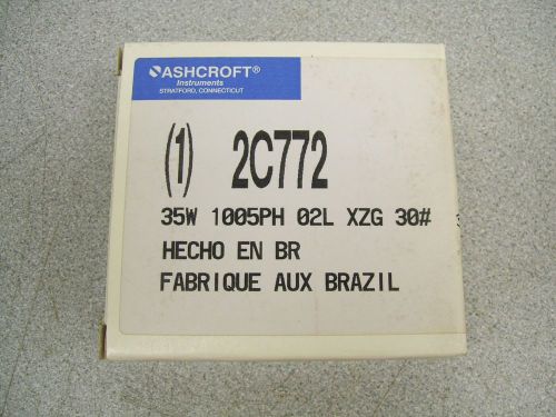 MX-584 ASHCROFT 2C772 PRESSURE GAUGE 35W 1005PH 02C XYG #30 -NEW IN BOX LOT OF 5