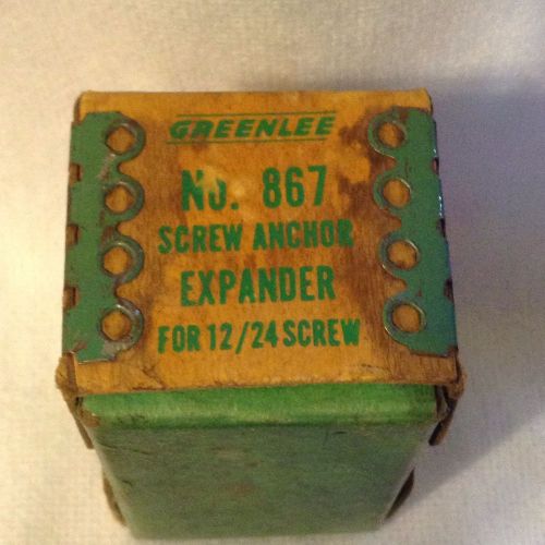 Greenlee No.867 Screw Anchor Expander for 12/24 Screw NEW!