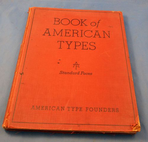 1934 American Type Founders BOOK OF AMERICAN TYPES  Standard Faces
