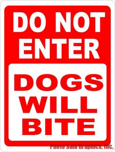 Do not enter dogs will bite sign. w/options. for safety with dangerous dog for sale
