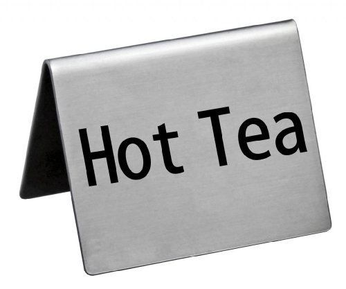 New Star Foodservice New Star Stainless Steel Table Tent Sign, &#034;Hot Tea&#034;, 2-Inch
