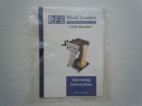 Operating Instructions PFE 1190 Burster &amp; 0023 Conveyor &amp; Hang-on Tractor Unit