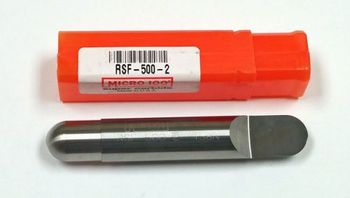 RSF-500-2 TWO SPLIT END RADIUS TOOL, FULL RADIUS RELIEVED FOR RH CUT MICRO 100