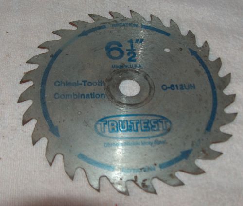 TRU - TEST  6 1/2&#034; C - 612UN  CHISEL TOOTH COMBINATION SAW BLADE