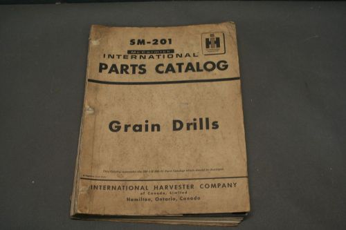 International Harvester SM-201 McCormick Model M MF K6 K7 Drill  Parts Catalog