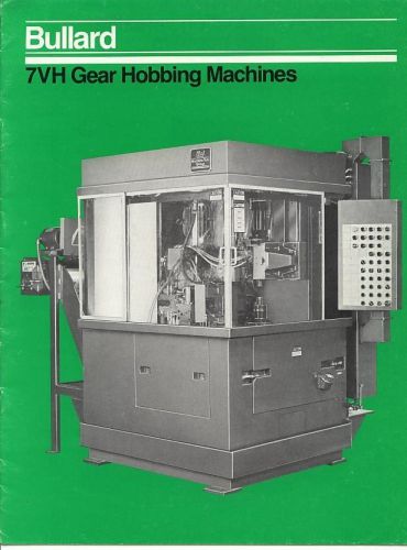 Bullard Brochure 7VH Gear hobbing Machines