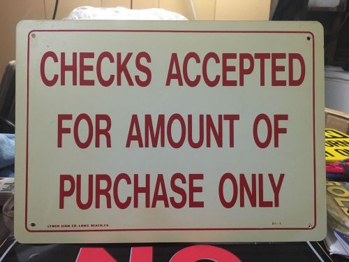 CHECKS ACCEPTED FOR AMOUNT OF... - VINTAGE 10&#034;x14&#034; construction sign OSHA safety