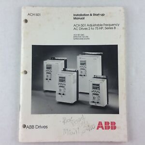 ABB Installation &amp; Start-up Manual ~ ACH 501 Adjustable Frequency AC Drives