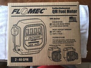 FUEL METER. FLOMEC QM240N10 LIQUID METER 1&#034;. NPT. P/N 139121-06.
