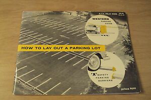 RARE 1961 ADVERTISING Booklet~Western Industries~&#034;HOW to LAY OUT a PARKING LOT&#034;~