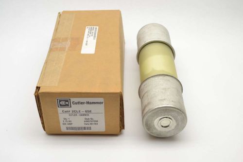 NEW CUTLER HAMMER 2CLE-65E CURRENT LIMITING 65E AMP 2.75KV-AC FUSE B401788