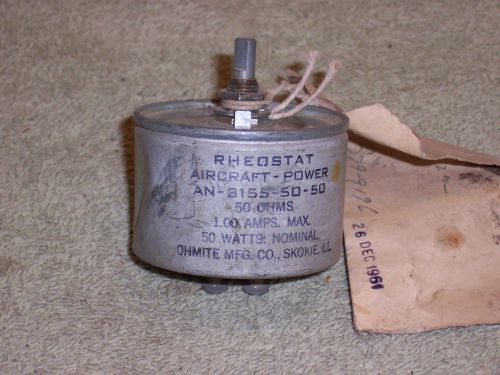 Og5921- ohmite aircraft power (an-3155-50- 50) 50 ohm 50 amps rheostat for sale