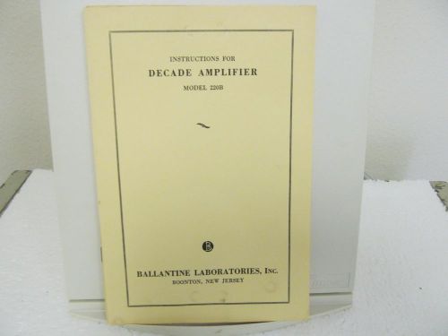 Ballantine 220B Decade Amplifier Instruction Manual w/schematics