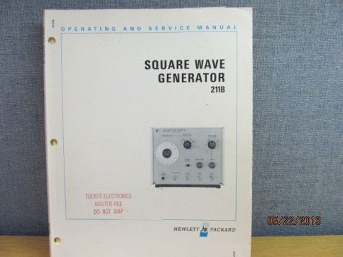 Agilent/HP 211B Square Wave Generator Operating Service Manual/schematics S#0817