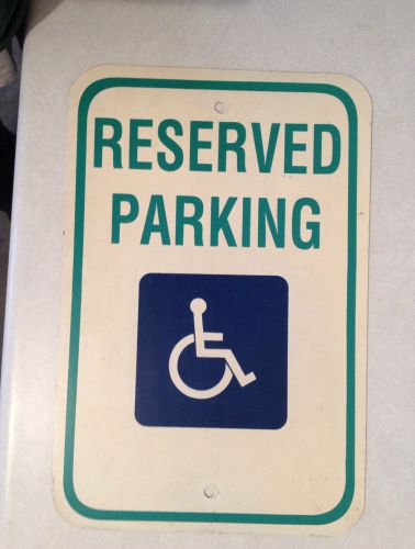 RESERVED PARKING SIGN WITH HANDICAP SYMBOL 18&#034; X 12 &#034; ALUMINUM  WHITE GREEN BLUE